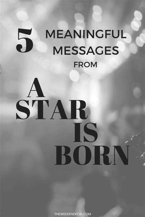 5 Meaningful Messages from A Star is Born // A Star is Born Quotes , A Star is Born 2018, Movie ...