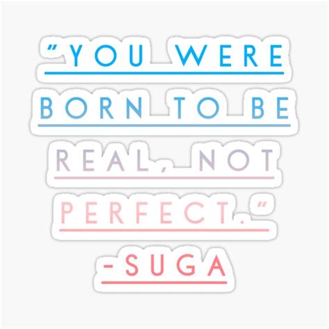 " suga bts quote typography art agust d" Sticker for Sale by Kiri-311 | Redbubble