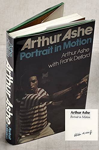 Arthur Ashe: Portrait in Motion by Ashe, Arthur; Deford, Frank: Very Good Hardcover (1975) First ...