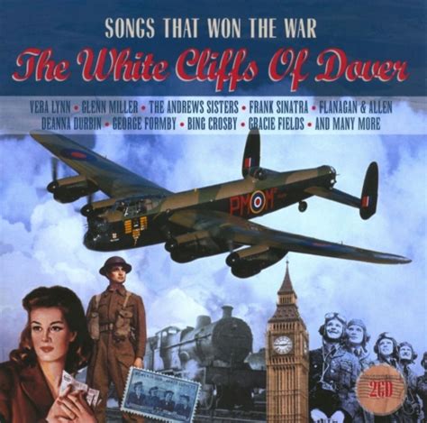 VA - Songs That Won the War: The White Cliffs of Dover (2010)