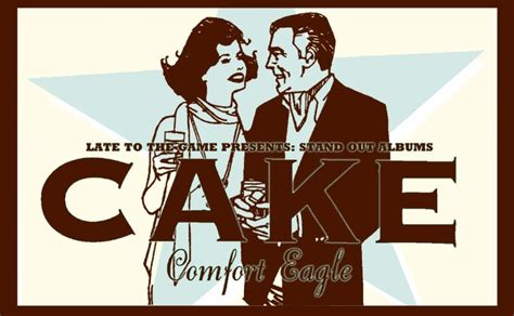 Stand Out Albums: Cake ‘Comfort Eagle'(2001) – Late to the Game Blog