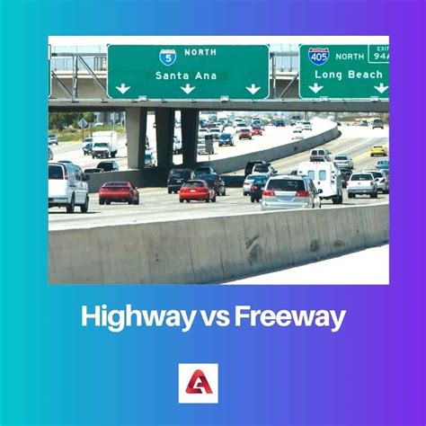 Difference Between Highway and Freeway