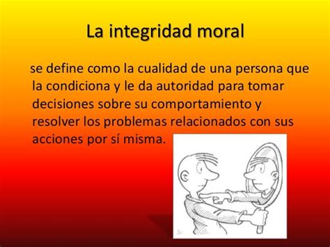 Ejemplo De Integridad Moral