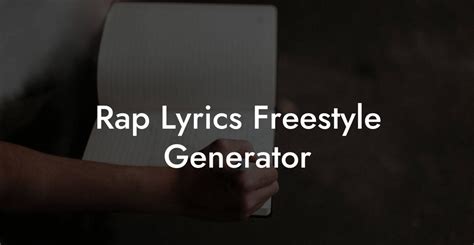 Rap Lyrics Freestyle Generator - Lyric Assistant