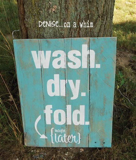 denise...on a whim: Laundry Room Pallet Sign & a Printable for You!