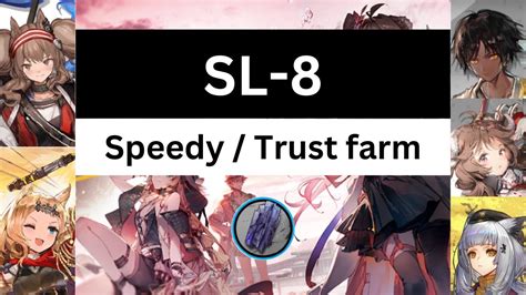 SL-8 - Trust farm with 5 Ops | So Long, Adele | Arknights - YouTube