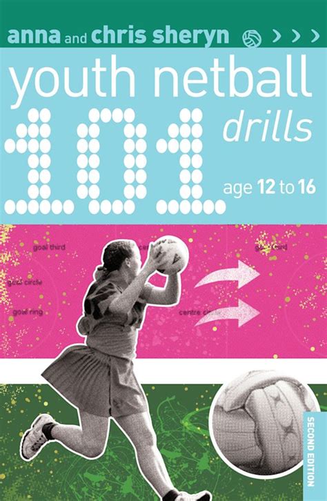 101 Youth Netball Drills Age 12-16: : 101 Drills Anna Sheryn A&C Black