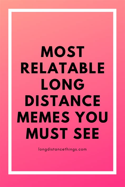 50 Funny and Relatable Long Distance Relationship Memes | Long distance ...