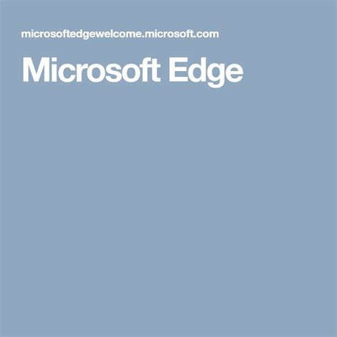 Microsoft Edge | Microsoft, Edges, Browsing history