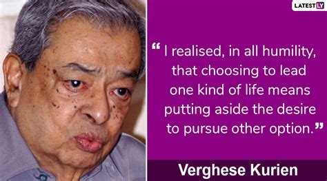 Dr Verghese Kurien 98th Birth Anniversary: Famous Quotes by 'Father of White Revolution' to ...