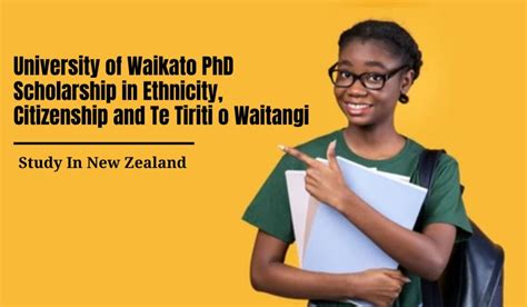 PhD Scholarship in Ethnicity, Citizenship and Te Tiriti o Waitangi