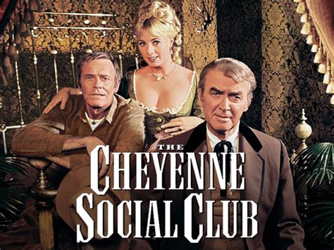 CHEYENNE SOCIAL CLUB, THE – Dennis Schwartz Reviews