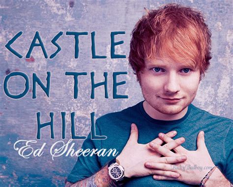 ED SHEERAN - CASTLE ON THE HILL LYRICS SONG 2017 | Hindi Songs Lyrics