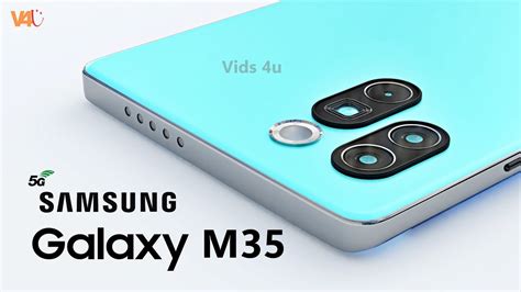 Samsung Galaxy M35 First Look, Price, Release Date, 16GB RAM, 7000mAh Battery, Camera, Trailer ...