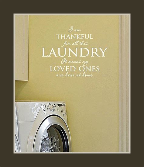 Laundry Room Quotes and How Life's Transitions are Revealed In Laundry ...