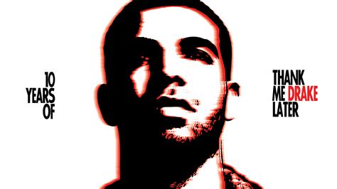 Thank Me Later, Drake's Least-Drake Album, Turns 10 Years Old