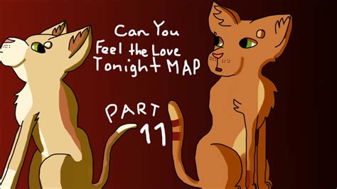 Can You Feel The Love Tonight - Firepaw and Sandpaw MAP /OPEN/ - YouTube