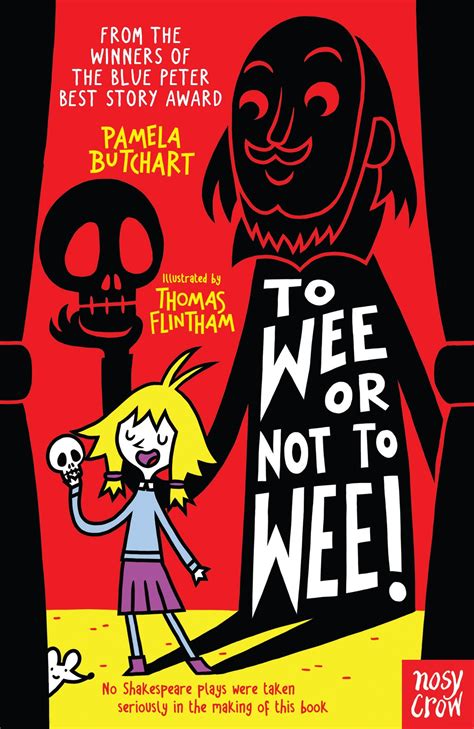 APRIL To Wee or Not to Wee, by Pamela Butchart, illustrated by Thomas Flintham Moaning Myrtle ...