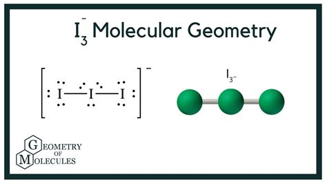 I3- Molecular Geometry, Bond Angles & Electron Geometry (Triiodide Ion) - YouTube