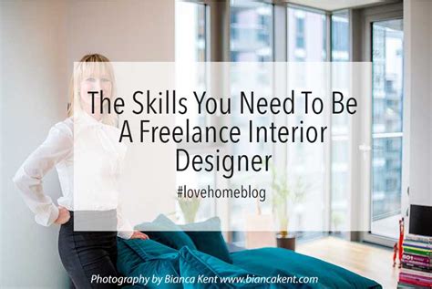 The Skills You Need To Be A Freelance Interior Designer - Jo Chrobak