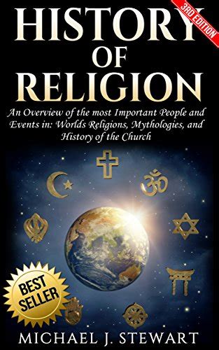 History of Religion: An Overview of the most Important People and Events in: The Worlds ...