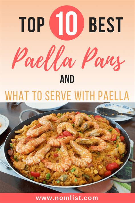 The Top 10 Best Paella Pans and What to Serve with Paella! - NomList