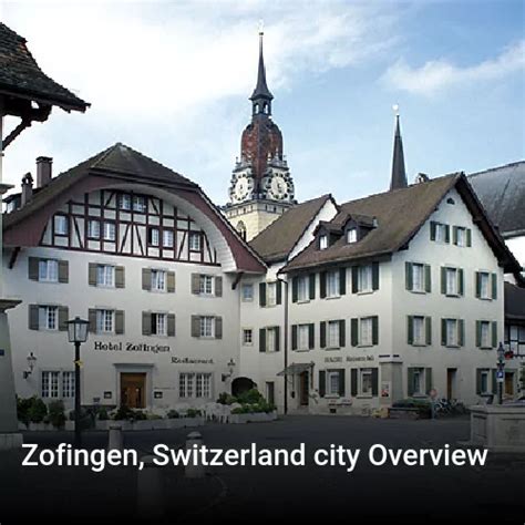 Zofingen city review. A brief overview of the city of Zofingen, Switzerland