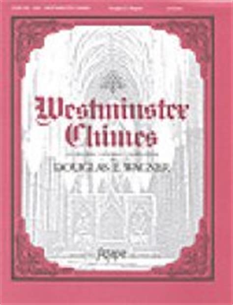 Westminster Chimes Sheet Music by Douglas E Wagner (SKU: 1490) - Stanton's Sheet Music