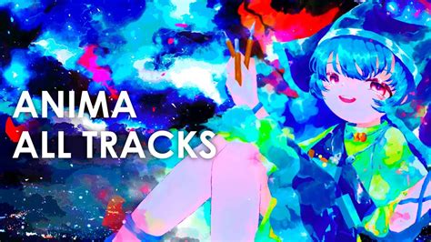 ANIMA [Album All Tracks] - YouTube