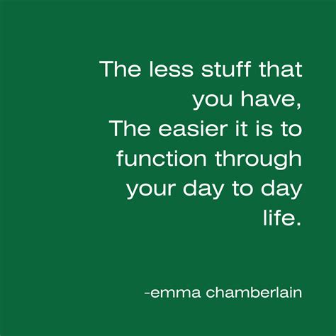 Emma Chamberlain Quotes