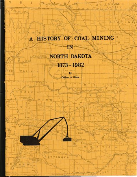 A History of Coal Mining in North Dakota - Department of Mineral ...