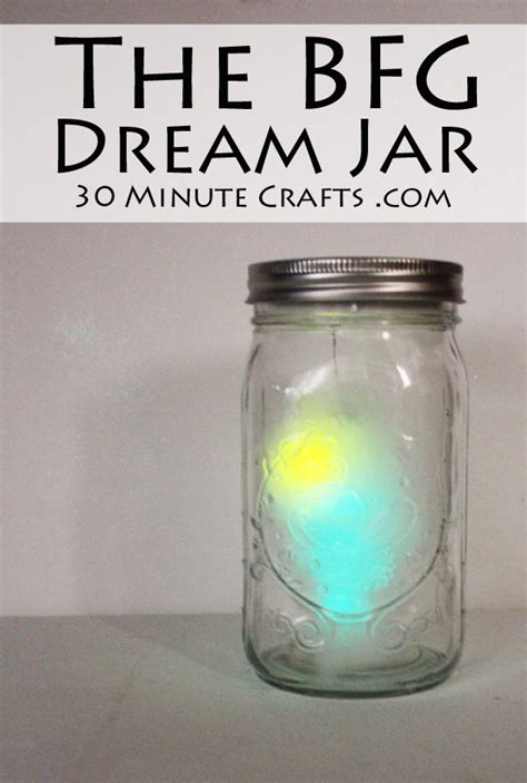 Dream Jar: The BFG Craft - 30 Minute Crafts