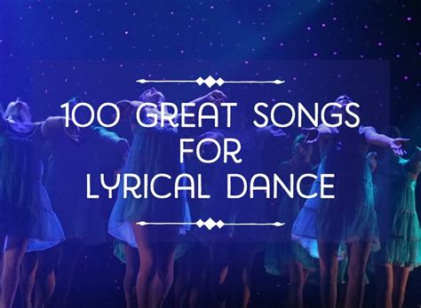 100 of the Best Songs for a Lyrical Dance - Spinditty