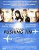 Pushing Tin Movie Poster (#1 of 2) - IMP Awards