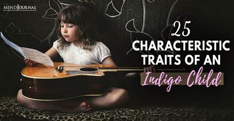 25 Characteristic Traits Of An Indigo Child