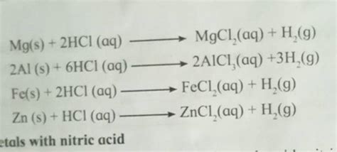 Mg(s)+2HCl(aq) MgCl2 (aq)+H2 ( g)2Al(s)+6HCl(aq) Fe(s)+2HCl(aq) AlCl3 (aq..