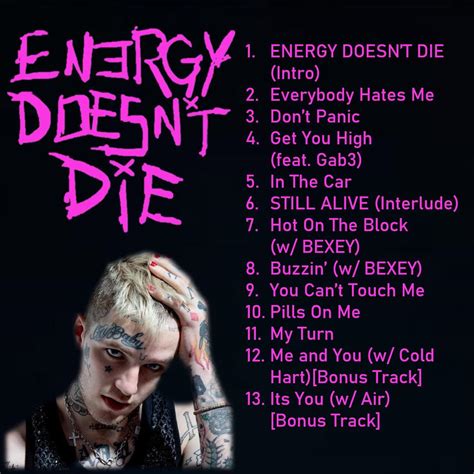 Lil Peep - ENERGY DOESN’T DIE - Album Concept Tracklist - Album Cover On My Profile : r/LilPeep