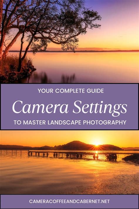 Nail Your Camera Settings: Best For Landscape Photography in 2023 ...