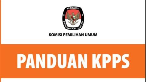 Terjawab Kapan Gaji KPPS 2024 Cair, Cek Jadwal Pelantikan, Link Unduh ...