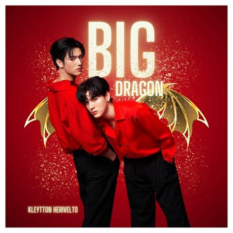 Stream Big Dragon (Ost. Big Dragon The Series มังกรกินใหญ่) by Kleytton Herivelto | Listen ...