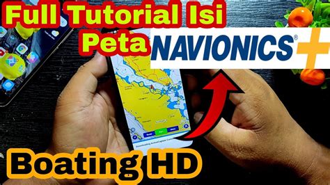 Navionics Boating HD||Full Tutorial Isi Peta Manual Ke Aplikasi ...