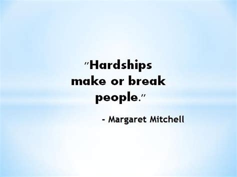 Margaret Mitchell Quotes for Today November 8