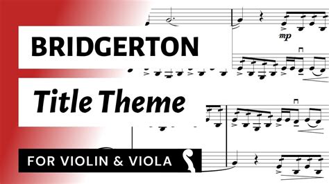 BRIDGERTON Title Theme for Violin & Viola | SHEET MUSIC - YouTube