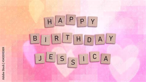 Happy Birthday Jessica card with wooden tiles text. Girls birthday card ...