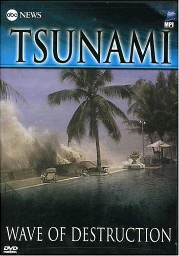 Disaster.net - Disaster Survival | ABC News: Tsunami - Wave of Destruction