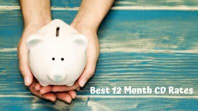 Best 12 Month CD Rates In 2021 | Which Banks Have The Best CD Rates