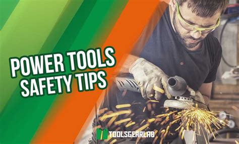 30 Important Power Tools Safety Tips - ToolsGearLab