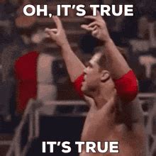 Its True Gif Kurt Angle GIF - Its True Gif Kurt Angle Wwe - Discover ...