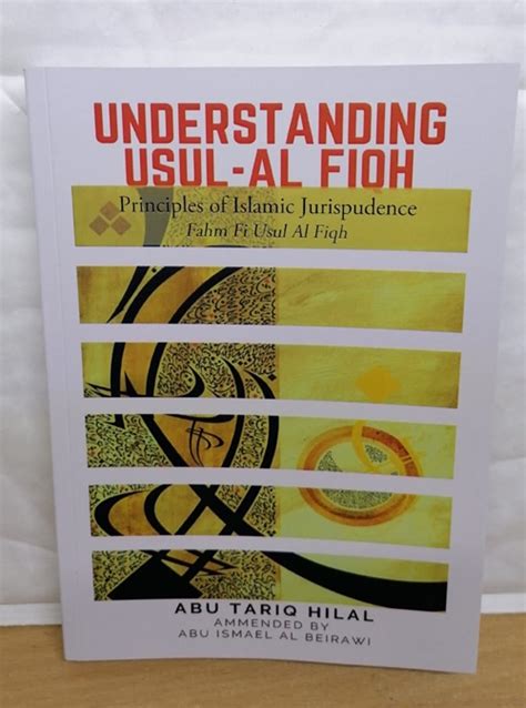 Understanding Usul Al-Fiqh: Principles of Islamic Jurisprudence