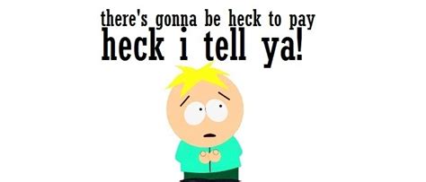 Butters Stotch Quotes. QuotesGram